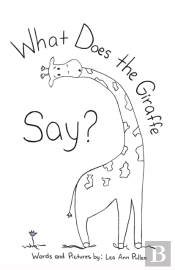 What Does The Giraffe Say?