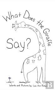 What Does The Giraffe Say?