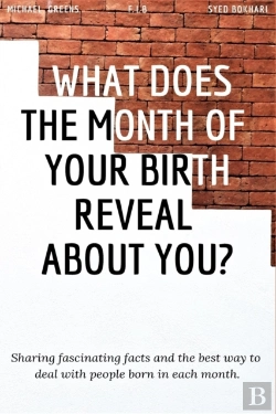Bertrand.pt - What Does The Month Of Your Birth Reveal About You