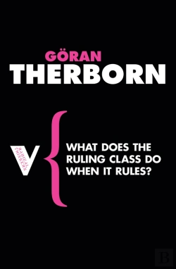 Bertrand.pt - What Does The Ruling Class Do When It Rules?