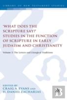 'What Does The Scripture Say?' Studies In The Function Of Scripture In Early Judaism And Christianity, Volume 2