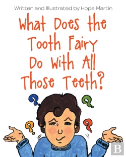 Bertrand.pt - What Does The Tooth Fairy Do With All Those Teeth?