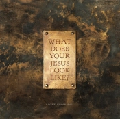 What Does Your Jesus Look Like