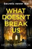 What Doesn'T Break Us