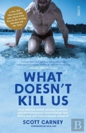 What Doesn'T Kill Us