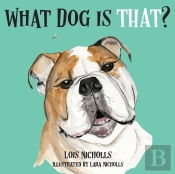 What Dog Is That?