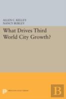 What Drives Third World City Growth?