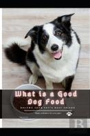 What іS а Good Dog Food