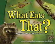 What Eats That?