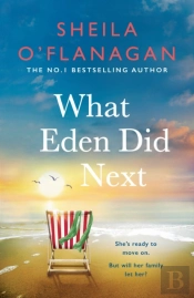 What Eden Did Next