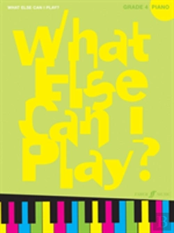 Bertrand.pt - What Else Can I Play? Piano Grade 4