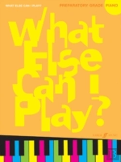 Bertrand.pt - What Else Can I Play? Piano Preparatory Grade