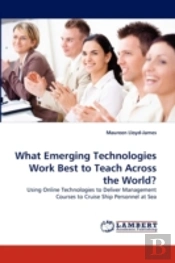 What Emerging Technologies Work Best To Teach Across The World?