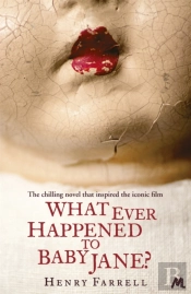 What Ever Happened To Baby Jane?