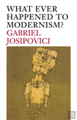 Bertrand.pt - What Ever Happened To Modernism?