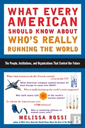 What Every American Should Know About Who'S Really Running The World