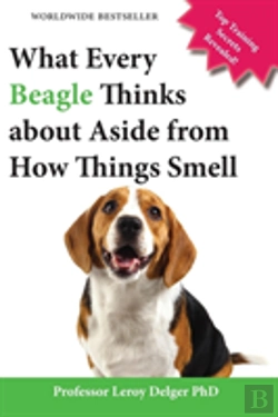 Bertrand.pt - What Every Beagle Thinks About Aside From How Things Smell (Blank Inside/Novelty Book)