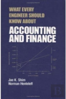 What Every Engineer Should Know About Accounting And Finance