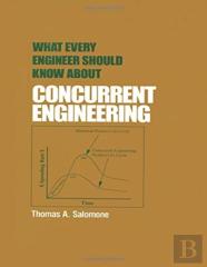 What Every Engineer Should Know About Concurrent Engineering