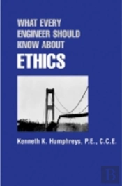 What Every Engineer Should Know About Ethics