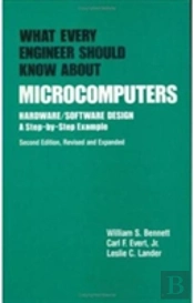 What Every Engineer Should Know About Microcomputers