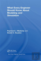 What Every Engineer Should Know About Modeling And Simulation