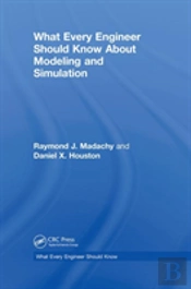 What Every Engineer Should Know About Modeling And Simulation