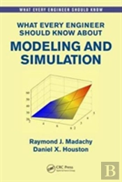 What Every Engineer Should Know About Modeling And Simulation
