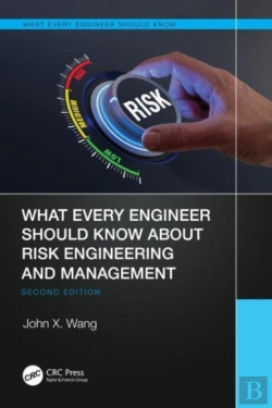 Bertrand.pt - What Every Engineer Should Know About Risk Engineering And Management