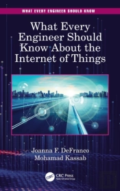 What Every Engineer Should Know About The Internet Of Things