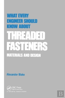Bertrand.pt - What Every Engineer Should Know About Threaded Fasteners