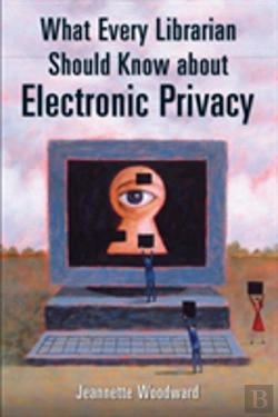 Bertrand.pt - What Every Librarian Should Know About Electronic Privacy