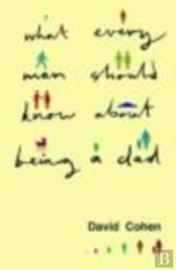 Bertrand.pt - What Every Man Should Know About Being A Dad