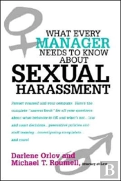 What Every Manager Needs To Know About Sexual Harassment