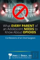 What Every Parent Of An Adolescent Needs To Know About Opioids