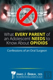 What Every Parent Of An Adolescent Needs To Know About Opioids