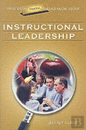 What Every Principal Should Know About Instructional Leadership