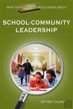 Bertrand.pt - What Every Principal Should Know About School-Community Leadership