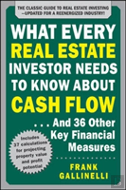Bertrand.pt - What Every Real Estate Investor Needs To Know About Cash Flow... And 36 Other Key Financial Measures, Updated Edition