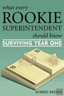 Bertrand.pt - What Every Rookie Superintendent Should Know