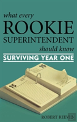 Bertrand.pt - What Every Rookie Superintendent Should Know