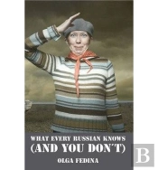 What Every Russian Knows (And You Don'T)