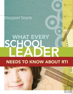 Bertrand.pt - What Every School Leader Needs To Know About Rti