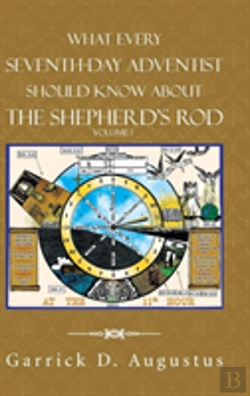 Bertrand.pt - What Every Seventh-Day Adventist Should Know About The Shepherd'S Rod