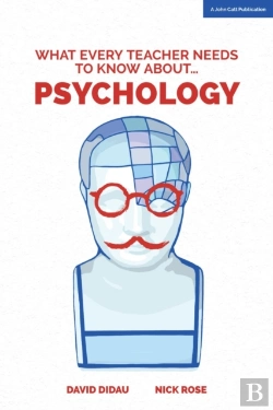 Bertrand.pt - What Every Teacher Needs To Know About Psychology