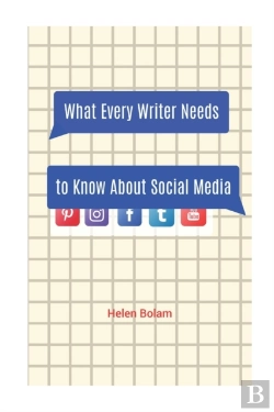 Bertrand.pt - What Every Writer Needs To Know About Social Media