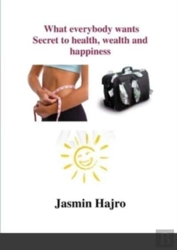Bertrand.pt - What Everybody Wants, Secret To Health,