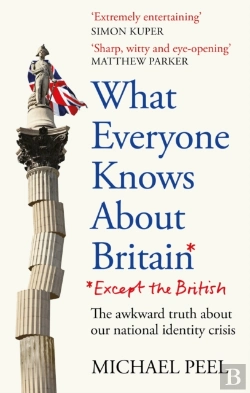 Bertrand.pt - What Everyone Knows About Britain* (*Except The British)