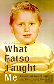 What Fatso Taught Me