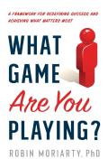 What Game Are You Playing?